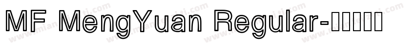 MF MengYuan Regular字体转换